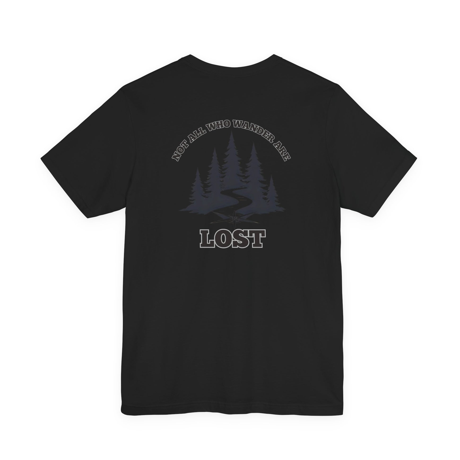 Not All Who Wander Tee
