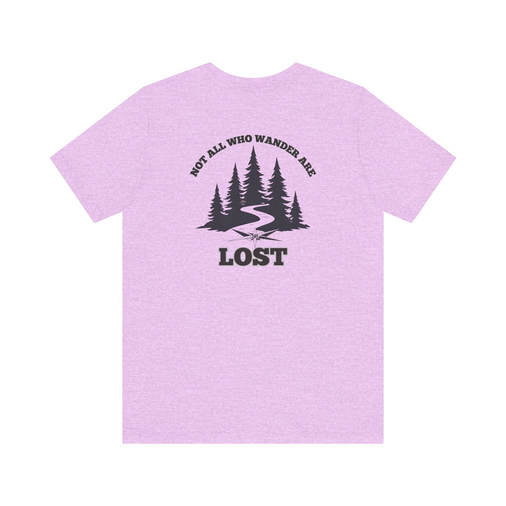 Not All Who Wander Tee